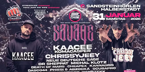 31.01. \u2022 Strezzkidz pres. SAVAGE \u2022 Sandsteinh\u00f6hlen | Special 360 Grad Stage