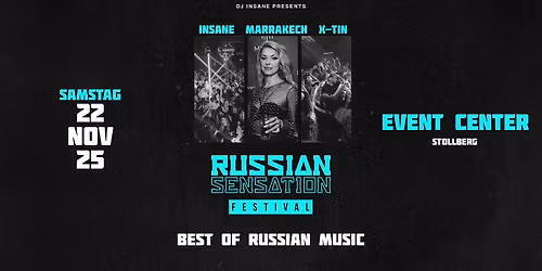 Russian Sensation Festival Stollberg PREMIERE