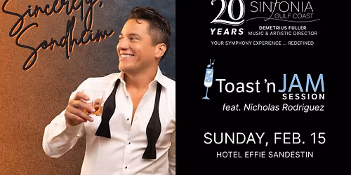 Toast \u2019n Jam: Sincerely, Sondheim with Nicholas Rodriguez