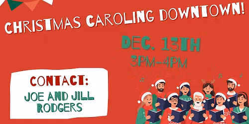 Christmas Caroling Downtown