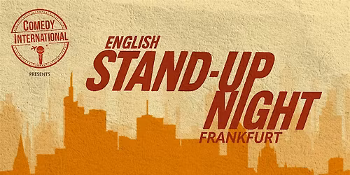 Frankfurt International Stand Up Comedy Night [English]