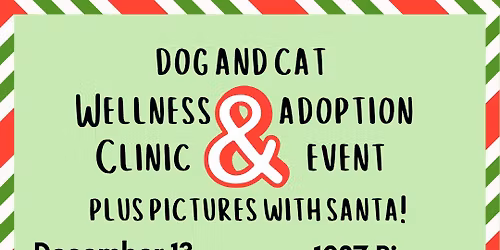 Wellness Clinic & Adoption Event