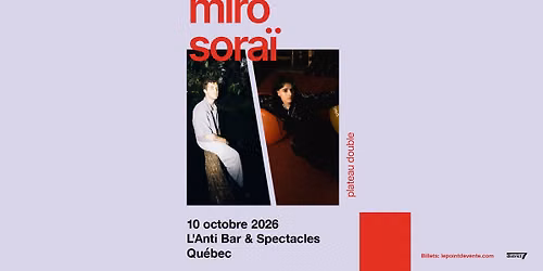 Miro et Sora\u00ef \/\/ Samedi 10 octobre 2026 \/\/ L'Anti Bar & Spectacles