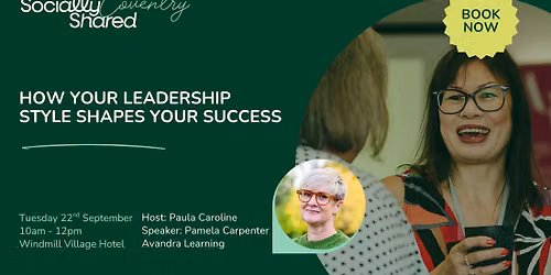Coventry Socially Shared - How Your Leadership Style Shapes Your Success 