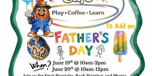 Celebrate Father\u2019s Day At The Learning Bean! 