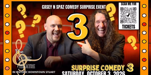 Stuart Casey N Spaz Surprise Comedy Event #3 Lyric Theatre Saturday Oct 3rd