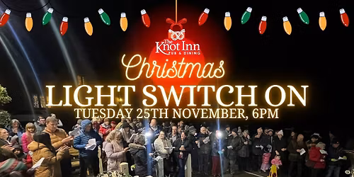 Christmas Light Switch On at The Knot Inn \u2728