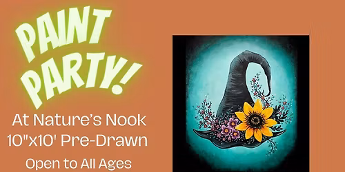 Oct. 11th Paint Party at Nature's Nook