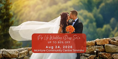 Timmins Pop Up Wedding Dress Sale