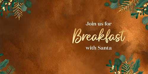 Breakfast with Santa \ud83c\udf85