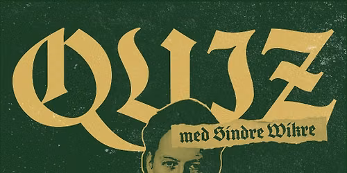 Quiz med Sindre Wikre \ud83c\udfa4