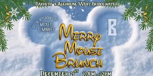 Merry Mouse Brunch\ud83c\udf84\ud83c\udf85 at Barrett\u2019s Alehouse West Bridgewater