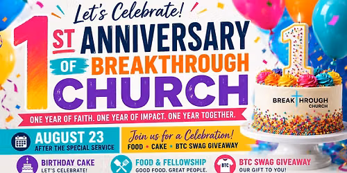 1st Anniversary of Breakthrough Church