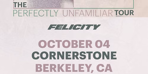 In Her Own Words & Every Avenue: The Perfectly Unfamiliar Tour LIVE at Cornerstone, Berkeley