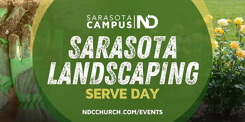 SARASOTA LANDSCAPING SERVE DAY