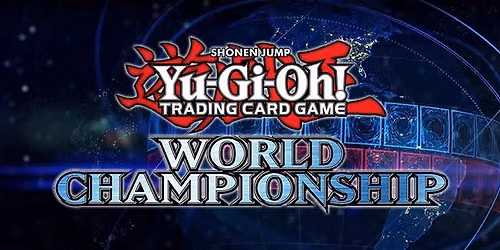 Yu-Gi-Oh! World Championship 2026 OTS Celebration Event