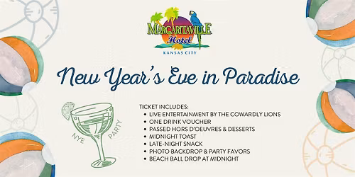 New Year's Eve in Paradise at Margaritaville Hotel Kansas City