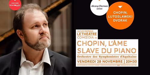 Chopin, l'\u00e2me slave du piano