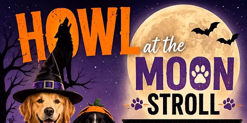 Howl at the Moon Stroll