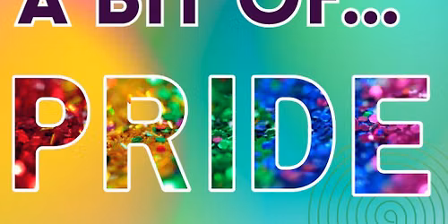 Just a Bit of...Pride
