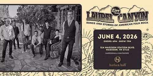 Live From Laurel Canyon at Shelton Auditorium - Butler Arts Center