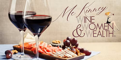 McKinney Wine Women and Wealth