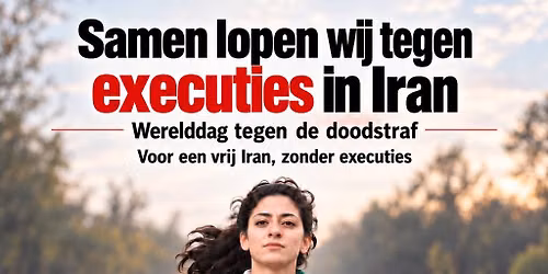 Evenement in Amsterdam: Samen tegen executies in Iran