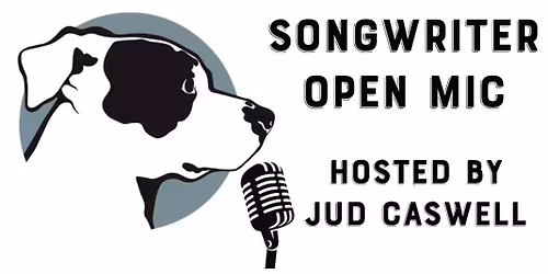 Songwriter Open Mic