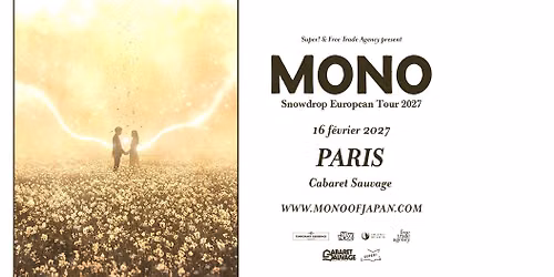 Super \u2014 MONO le 16 f\u00e9vrier 2027 au Cabaret Sauvage