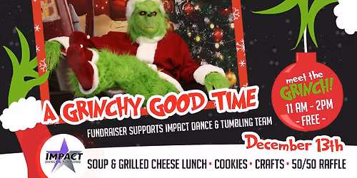A Grinchy Good Time \u2014 Impact Dance Team Fundraiser