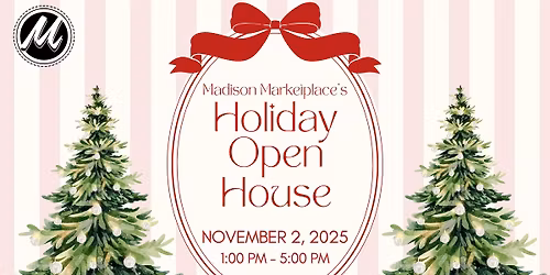 Annual Holiday Open House at Madison Marketplace