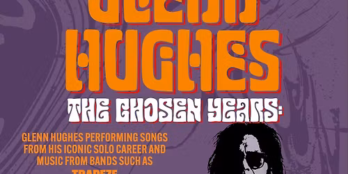 Glenn Hughes - The Chosen Years, UK Tour | Glasgow
