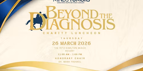Beyond the Diagnosis Luncheon