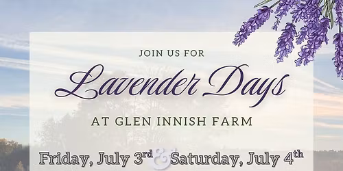 Lavender Days at Glen Innish Farm