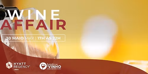 Wine Affair Lisboa | Hotel Hyatt Regency Lisboa | 2026