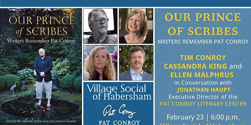 Our Prince of Scribes: Featuring Tim Conroy, Cassandra King, and Ellen Malphrus