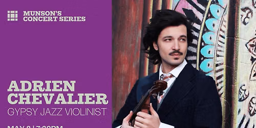 Munson Concert: Adrien Chevalier 