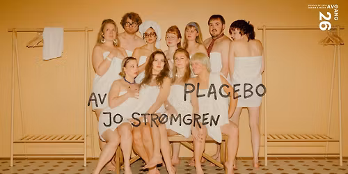 Avgang26 I SKUESPILL I PLACEBO av Jo Str\u00f8mgren