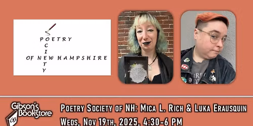 Poetry Society of New Hampshire: Mica L. Rich and Luka Erausquin