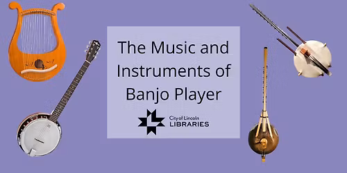 The Music and Instruments of Banjo Player! (All Ages Event) @ Bennett Martin Public Library