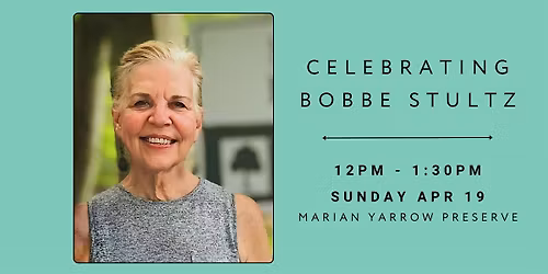 Celebrating Bobbe Stultz