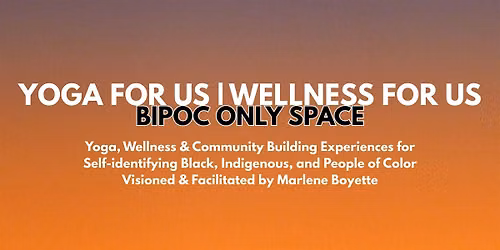 Yoga For Us | BIPOC Only Space
