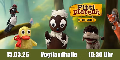 Pittiplatsch im Zauberwald - Greiz