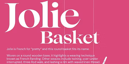 Jolie Basket Weaving with Marsha Orr