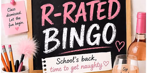 Back to School R-Rated Bingo @ Winery!