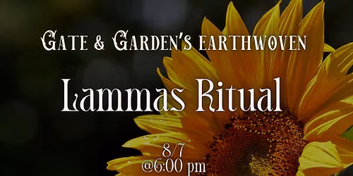 Earthwoven Lammas Ritual