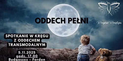 Oddech Pe\u0142ni - spotkanie w kr\u0119gu z Oddechem Transmodalnym