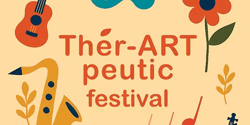 Th\u00e9-ART-peutic Festival