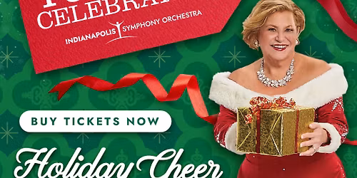 Indianapolis Symphony Orchestra - Yuletide Celebration at Hilbert Circle Theatre