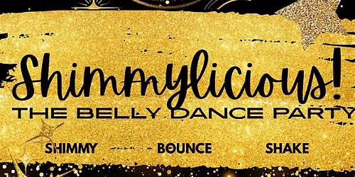 SHIMMYLICIOUS \u2728 | Beginner-Friendly Belly Dance Party Class